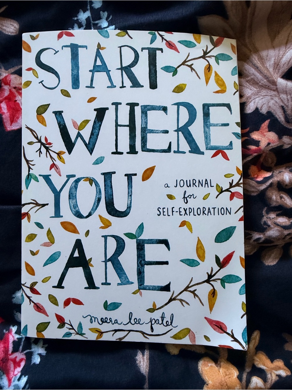 Start Where You Are Self-Exploration Journal — Multicolor Leaves Cover